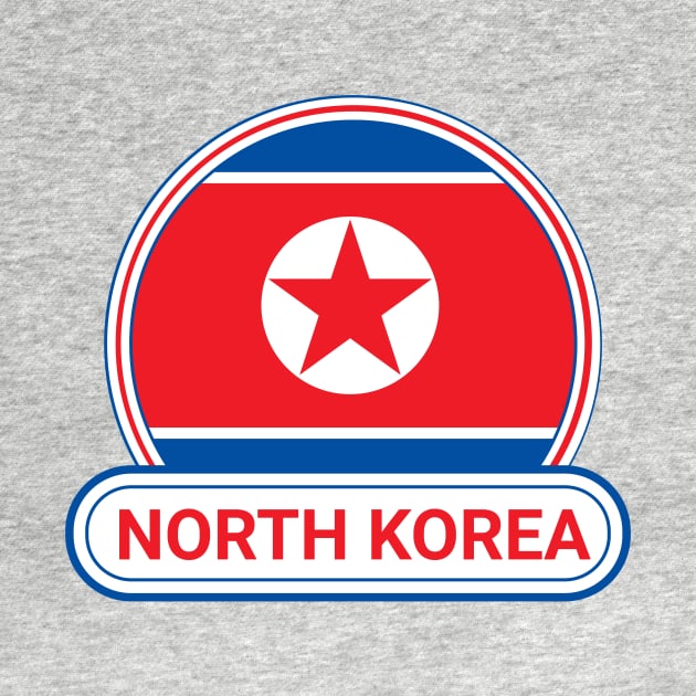 North Korea Country Badge - North Korea Flag by Yesteeyear